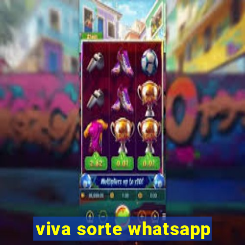 viva sorte whatsapp